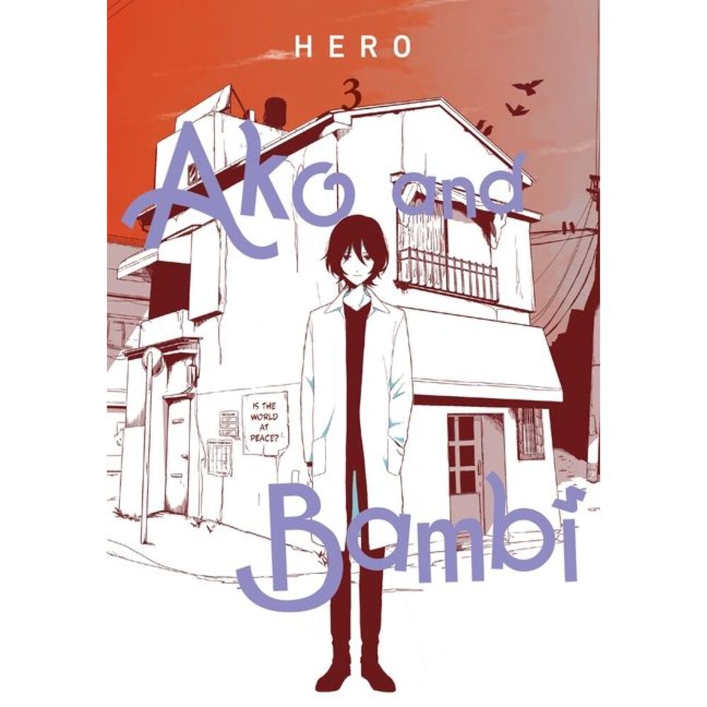 Ako and Bambi, Vol. 3: Volume 3 -- Hero